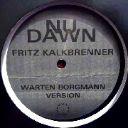 FRITZ KALKBRENNER / Nu Dawn 