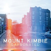 MOUNT KIMBIE / マウント・キンビー / Carbonated 
