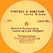 MATEO & MATOS / Idris Rises 