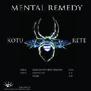 MENTAL REMEDY / メンタル・レメディー / Kotu Rete 