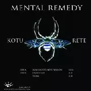 MENTAL REMEDY / メンタル・レメディー / Kotu Rete 