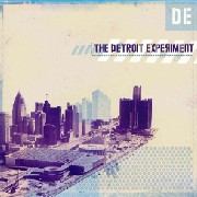 DETROIT EXPERIMENT / デトロイト・エクスペリメント / Detroit Experiment 