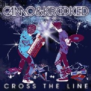 CAMO & KROOKED / カモ&クルックト / Cross The Line EP 