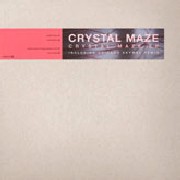 CRYSTAL MAZE / Crystal Maze EP