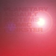 PLANETARY ASSAULT SYSTEMS / プラネタリー・アサルト・システムズ / Atomic Funkster 