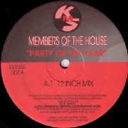 MEMBERS OF THE HOUSE / メンバーズ・オブ・ザ・ハウス / Party Of The Year