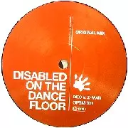 DEO & Z-MAN / Disabled On The Dancefloor