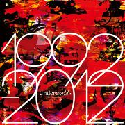 UNDERWORLD / アンダーワールド / 1992 - 2012 The Anthology (国内仕様盤)