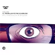 CARL COX / カール・コックス / All Roads Lead To The Dancefloor