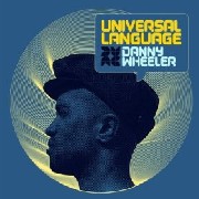 DANNY WHEELER / Universal Language