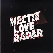 HECTIX / Love Radar/Overnight