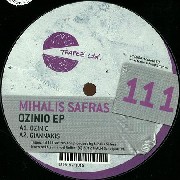MIHALIS SAFRAS / ミハリス・サフラス / Ozinio EP 
