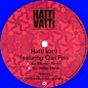 HATTI VATTI FEAT. CIAN FINN / You Remixes