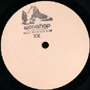 MAGIC MOUNTAIN HIGH / マジック・マウンテン・ハイ / Workshop xx 
