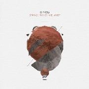 CHYMERA / Strange Things Are Afoot    