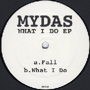 MYDAS  / What I Do EP