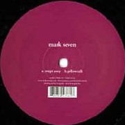 MARK SEVEN / マーク・セヴン / Swept Away/Pillow Talk 