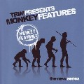 TRIM / Monkey Features