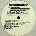 HEADHUNTER(DRUM & BASS) / Prototypes (Modeselektor Rmx)/Sex At The Prom 