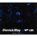 DERRICK MAY / デリック・メイ / Heart Beat Presents Mixed By Derrick May X Air