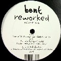 BENT / Reworked Volume 1