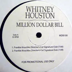 Million Dollar Bill (Frankie Knuckles Remix) /WHITNEY