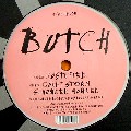 BUTCH / Justified
