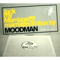 MOODMAN / ムードマン / Jack My Marriage!!!!!