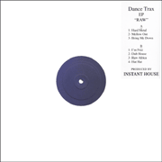 INSTANT HOUSE / インスタント・ハウス(ジョー・クラウゼル) / Dance Trax EP (Re-issue)