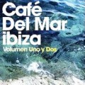 JOSE PADILLA / ホセ・パディーヤ / Cafe Del Mar: Volumen Uno Y Dos