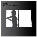 KAITO / カイト / And That Was The Way