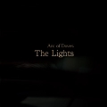 ARC OF DOVES / アークオブダブズ / Lights