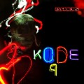 KODE9 / コード・ナイン / DJ-Kicks
