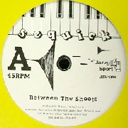 SEQUICK / Between The Sheets/Close To You -Ltd 7inch-