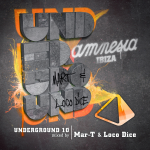 MAR-T & LOCO DICE / Amnesia Ibiza Underground 10 