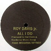 ROY DAVIS JR./OMARS FEAT.DJ B-LEN-D / All I Do/Da-Teys