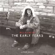 RED RACK'EM / Early Years