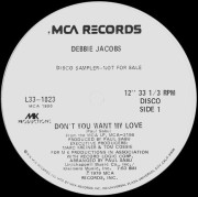 DEBBIE JACOBS / Don't You Want My Love (Joe Claussell's 1988 Reel To Reel Edits)