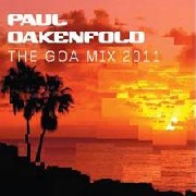 PAUL OAKENFOLD / ポール・オークンフォールド / Goa Mix 2011
