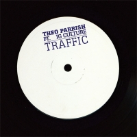 THEO PARRISH / セオ・パリッシュ / Traffic feat.IG Culture