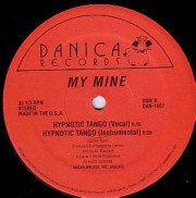 MY MINE / マイ・マイン / Hypnotic Tango