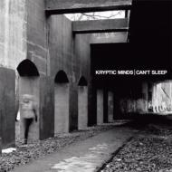 KRYPTIC MINDS / Can't Sleep
