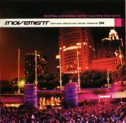 V.A.(MOVEMENT DETROIT) / Movement - Detroit's Electronic Music Festival 04