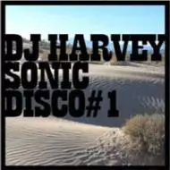 洋楽 DJ HARVEY SONIC DISCO Sonic Disco #1/DJ HARVEY/DJハーヴィー｜CLUB/DANCE｜ディスク