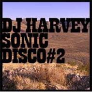 DJ HARVEY / DJハーヴィー / Sonic Disco #2