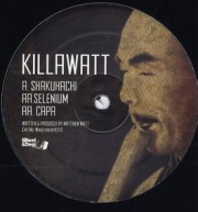 KILLAWATT / Shakuhachi/Selenium