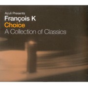 FRANCOIS K. / フランソワ・K. / Choice