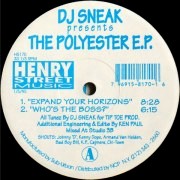DJ SNEAK / DJスニーク / Polyester E.P.