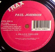PAUL JOHNSON / ポール・ジョンソン(CHICAGO) / We Live This Life
