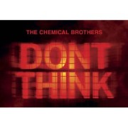 CHEMICAL BROTHERS / ケミカル・ブラザーズ  / Don’t Think-live At Fuji Rock Festival- (通常盤)